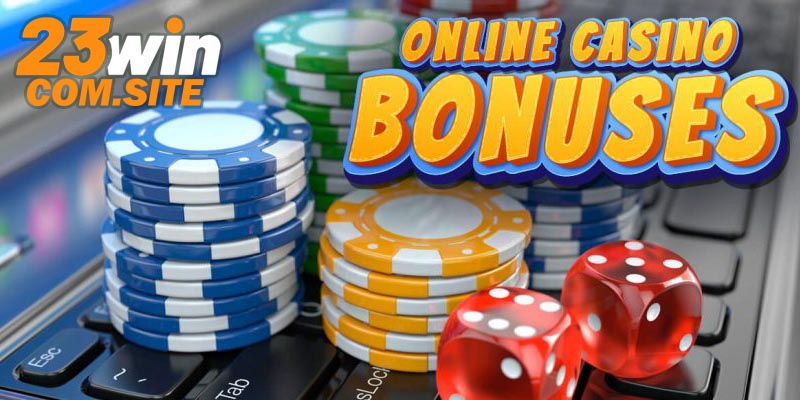 Khám Phá Khuyến Mãi Casino 23WIN Mới Nhất Năm 2024