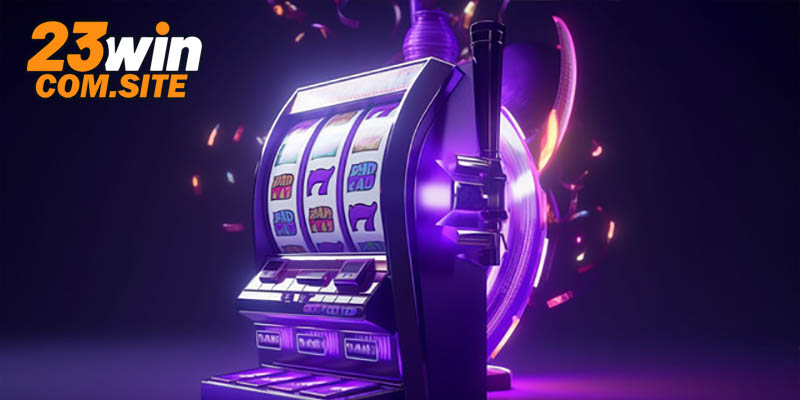 Nổ Hũ Đổi Thưởng 23WIN - Săn jackpot Kiếm Tiền Cực Đỉnh